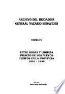 Archivo del brigadier general Nazario Benavides: Entre Rosas y Urquiza, impacto de los nuevos tiempos en la provincia, 1851-1855