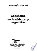 Argentino, yo también soy argentina