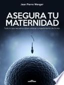 Libro Asegura tu maternidad