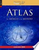 Atlas de México Y El Mundo