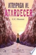 Libro Atrapada al atardecer