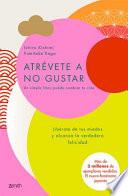 Libro Atravete a No Gustar