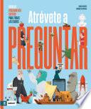 Libro Atrévete a preguntar