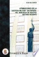 Atribuciones de la justicia militar en España