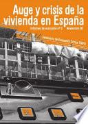 Auge y crisis de la vivienda en España
