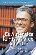 Autentica la Historia de Alberto?