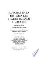 Autoras en la historia del teatro español: Catálogo general e índices
