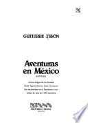 Aventuras en México, 1937-1983