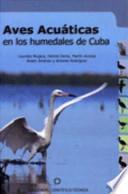 Aves acuáticas en los humedales de Cuba