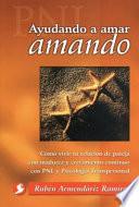 Libro Ayudando a Amar Amando