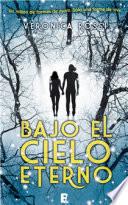 Libro Bajo el cielo eterno (Cielo Eterno 1)