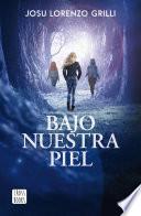 Libro Bajo nuestra piel