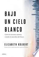 Libro Bajo un cielo blanco