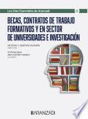 Libro Becas, contratos de trabajo formativos y en sector de universidades e investigacin