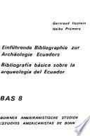 Bibliografía básica sobre la arqueología del Ecuador