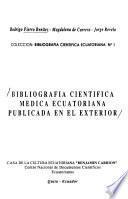 Bibliografía científica medica ecuatoriana publicada en el exterior