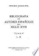 Bibliografia de autores españoles del siglo XVIII