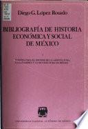 Bibliografía de historia económica y social de México: Fuentes para el estudio de la agricultura, la ganadería y la silvicultura en México
