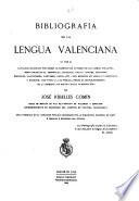 Bibliografía de la lengua valenciana: Siglo XV [i.e. descriptions and notes of printed editions to date (1918) of works in the Valencian dialect composed before the end of the 15th century] 319 entries