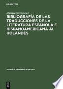 Bibliografía de las traducciones de la literatura española e hispanoamericana al holandés