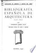 Bibliografía española de arquitectura (1526-1850)