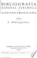 Bibliografía general española e hispano-americana