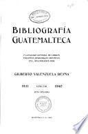 Bibliografía guatemalteca y catálogo general de libros, folletos, periódicos, revistas, etc: 1931-1940