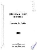 Bibliografía sobre energética: Hernández de Caldas, A. y Ramírez Vargas, M.T. Carbón
