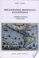 Bibliographia Missionalia Augustiniana