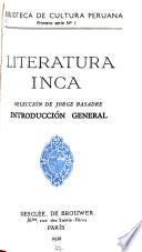 Biblioteca de cultura peruana: Literatura inca, selección de Jorge Basadre, - Introducción general