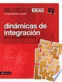 Libro Biblioteca de ideas: Dinámicas de integración