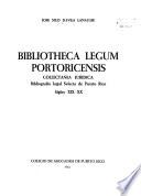 Bibliotheca legum portoricensis