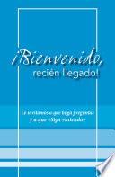 Libro ¡Bienvenido, recién llegado!