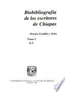Biobibliografía de los escritores de Chiapas: A-L