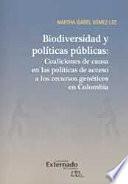Biodiversidad y políticas públicas: coaliciones de causa en las políticas de acceso a los recursos genéticos en Colombia