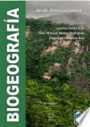 Biogeografía... desde América Latina - 2ª ed.
