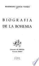 Biografía de la Bohemia