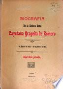 Biografia de la Señora Doña Cayetana Grageda de Romero, 7 de agosto de 1835 - 26 de febrero de 1905
