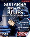 Blues - Guitarra Paso a Paso - con Videos HD