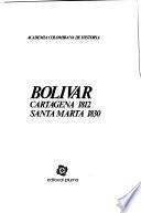 Libro Bolívar, Cartagena 1812, Santa Marta 1830