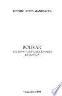 Bolívar y el espíritu revolucionario de Boyacá
