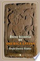 Breve historia de América Latina