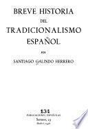 Breve historia del tradicionalismo español