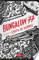 Bungalow 77