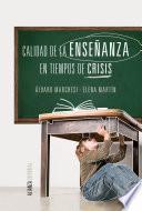 Libro Calidad de la enseñanza en tiempos de crisis