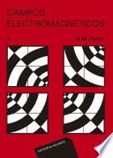 Libro Campos electromagnéticos. Vol. 1