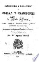 Cancionero y Romancero de coplas y canciones de Arte menor, letras, letrillas ... anteriores al siglo XVIII ... por Agustin Duran