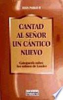 Libro Cantad al Señor un cántico nuevo