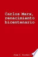 Carlos Marx, renacimiento bicentenario