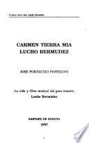 Carmen tierra mía, Lucho Bermúdez